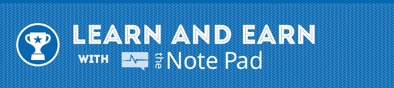 Learn and Earn with the Note Pad